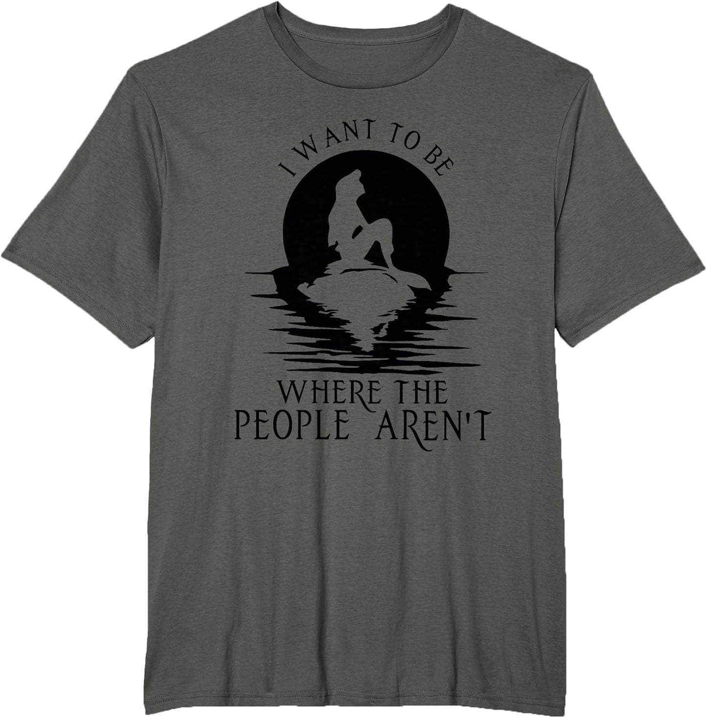I WANT TO BE WHERE THE PEOPLE AREN'T