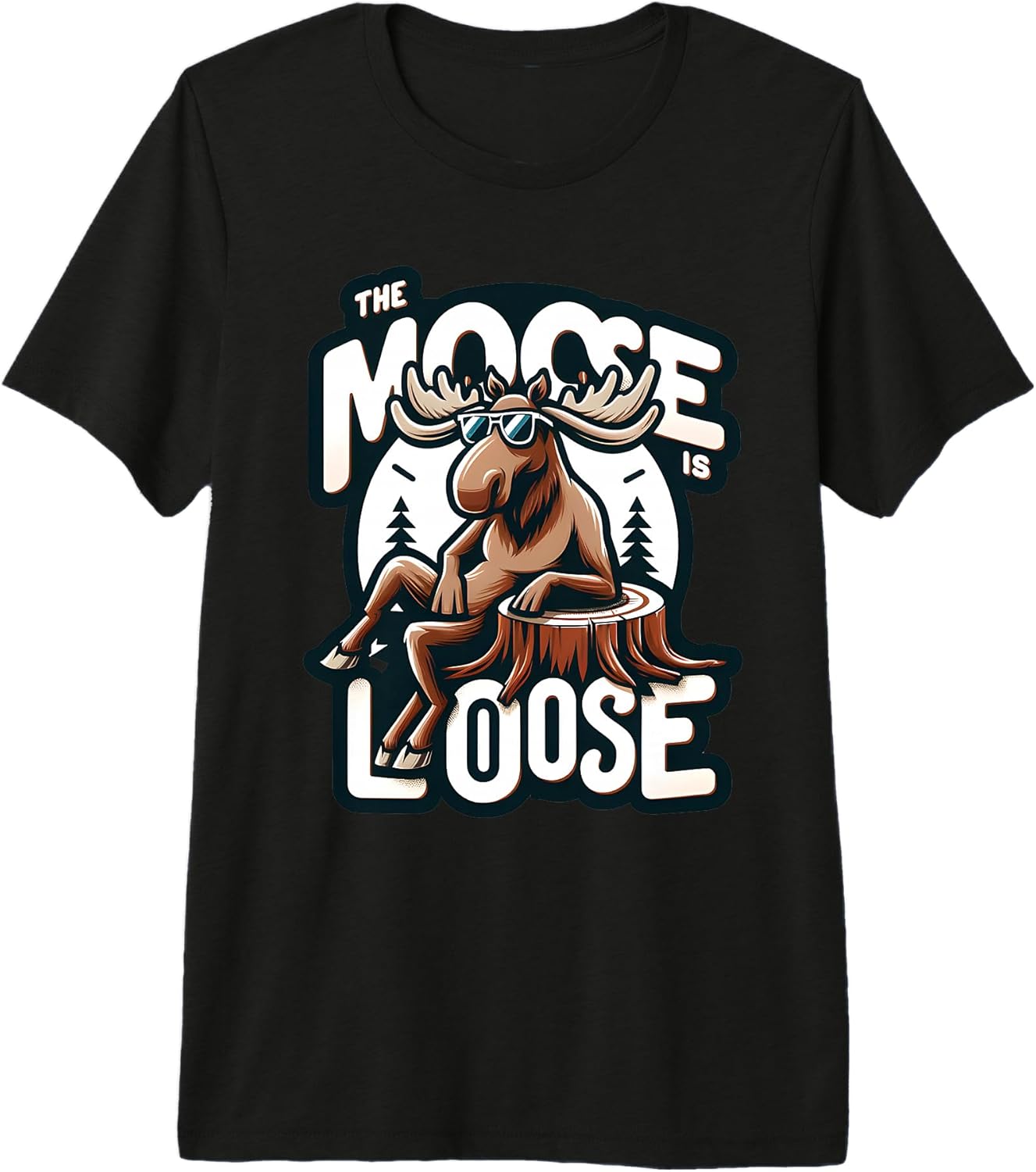The Moose Is Loose Wildlife Art Apparel & Merch