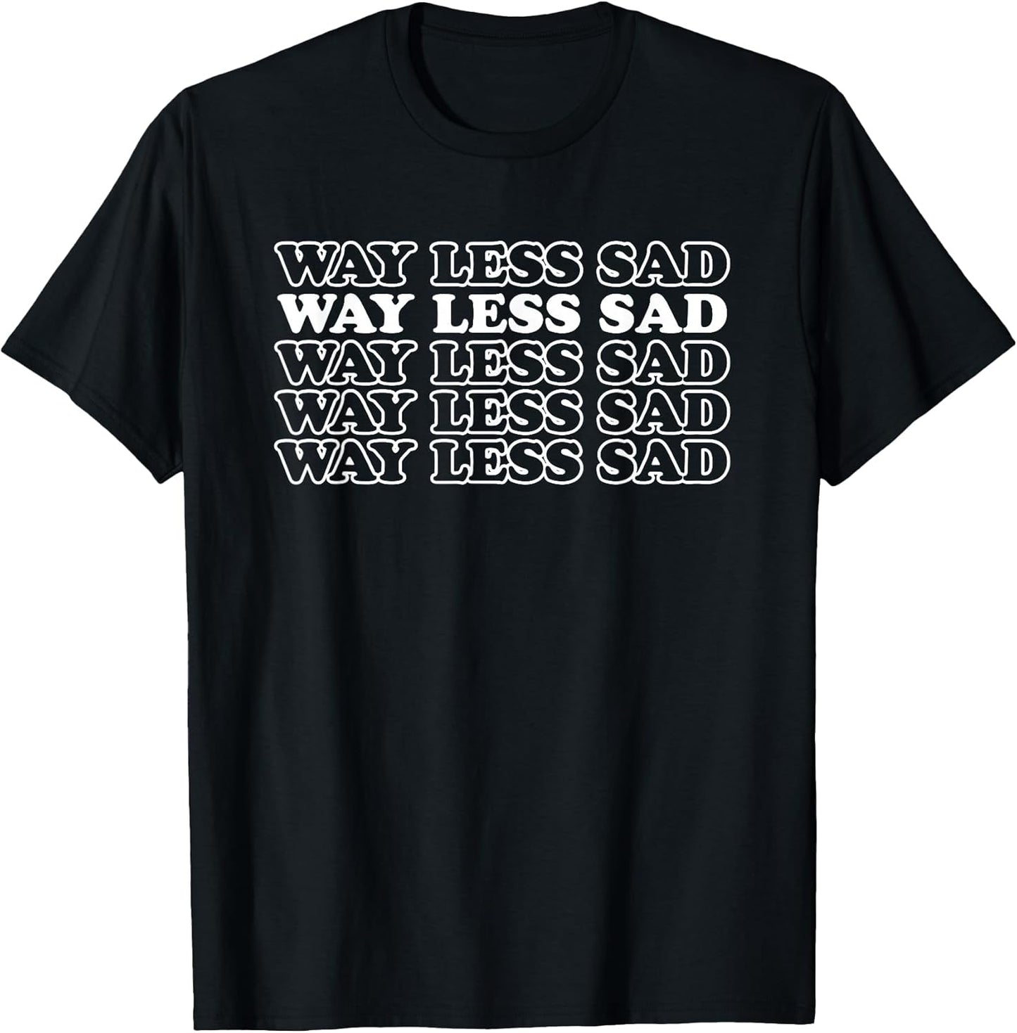 Way Less Sad