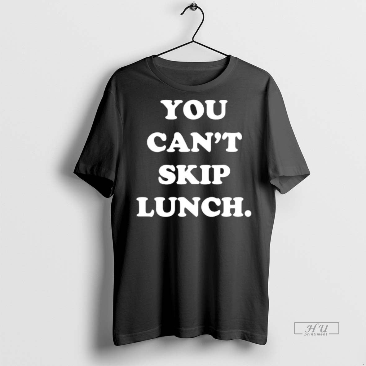 Officials You Cant Skip Lunch Tee Shirt Sweater