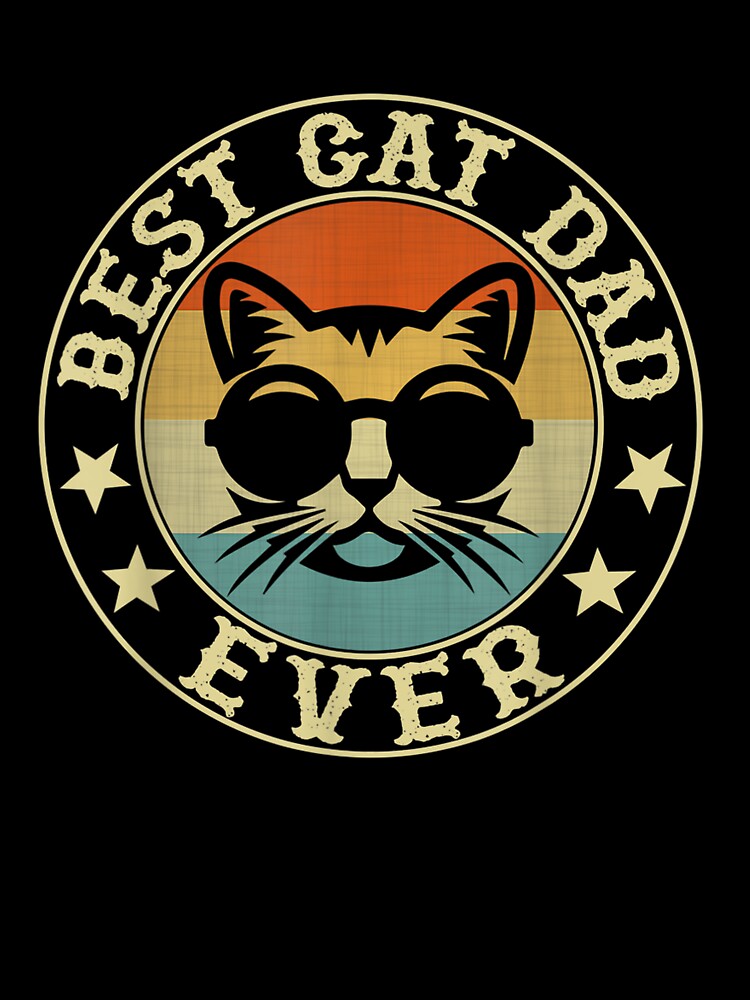 Vintage Best Cat Dad Ever by rositadang