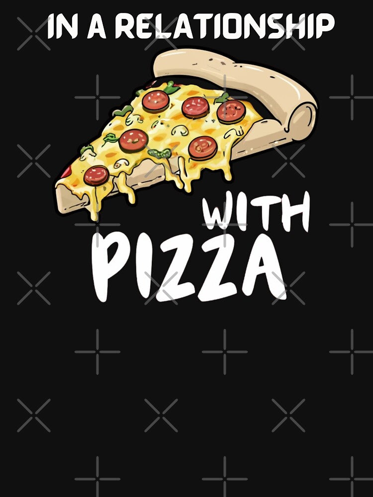 In a Relationship with Pizza by Jeniwe