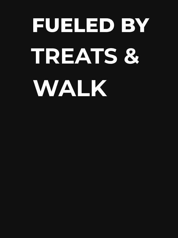 Fueled by Treats & Walks by FWAHAB