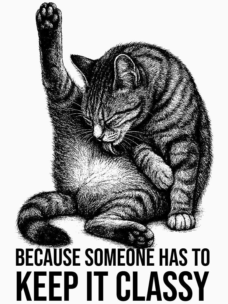 Because Someone Has to Keep It Classy by xndrlab