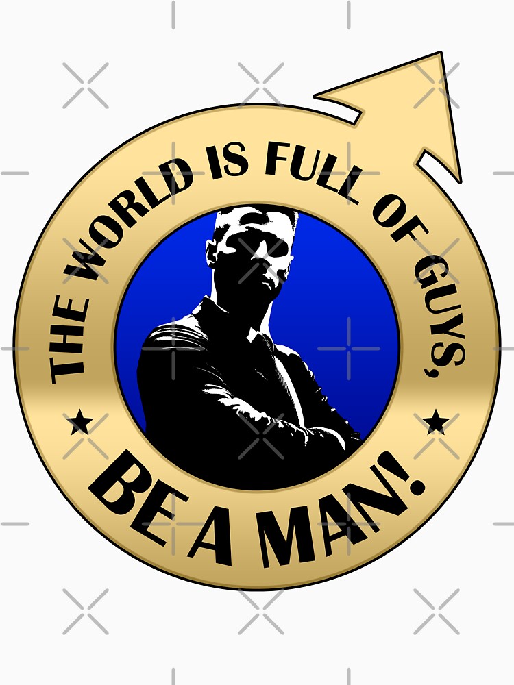 The world is full of guys, be a man! Free life! by Cristian Stefan