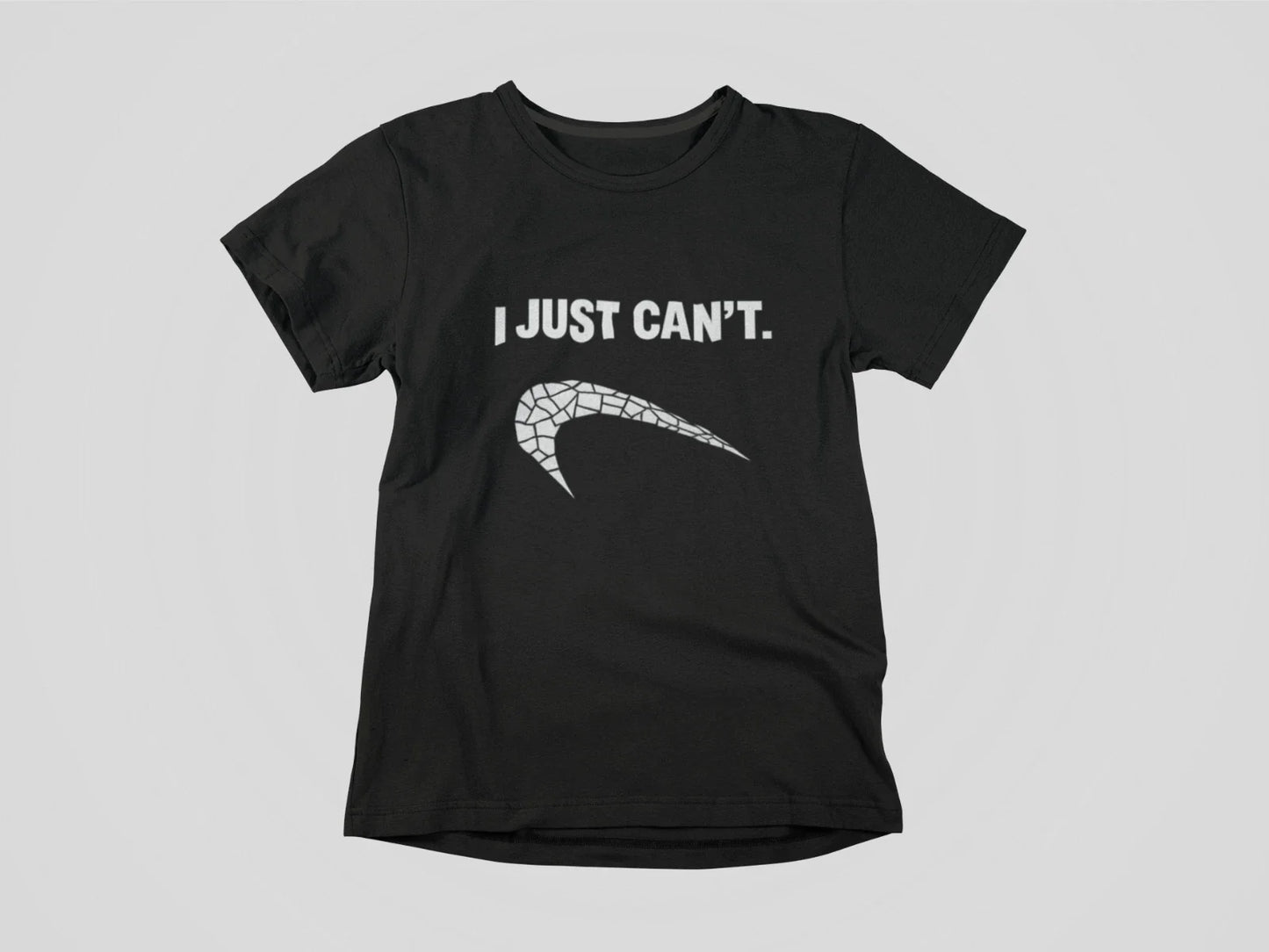I Just Can’t Shirt Funny Parody Graphic Tee Broken Swoosh Style Sarcastic Humor