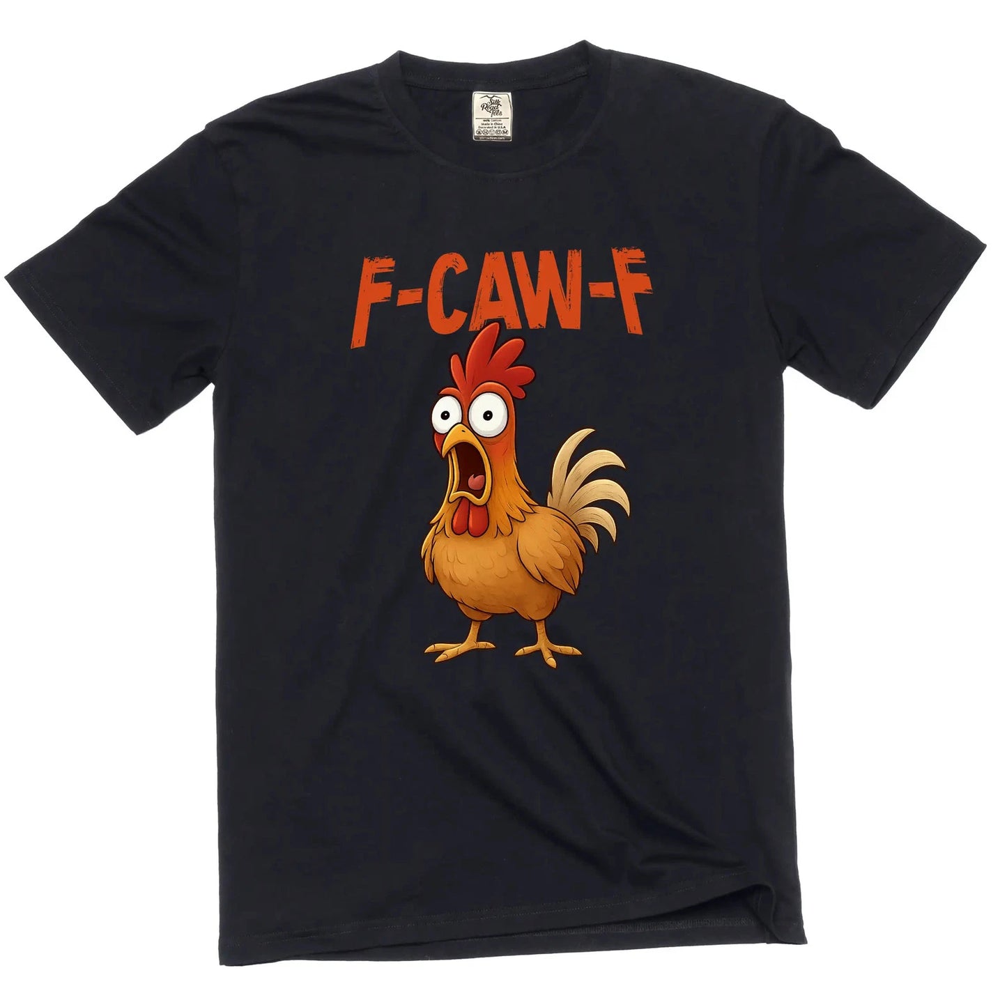 F-Caw-F funny Rooster Tee shirt angry rooster FcawF humorous Tee