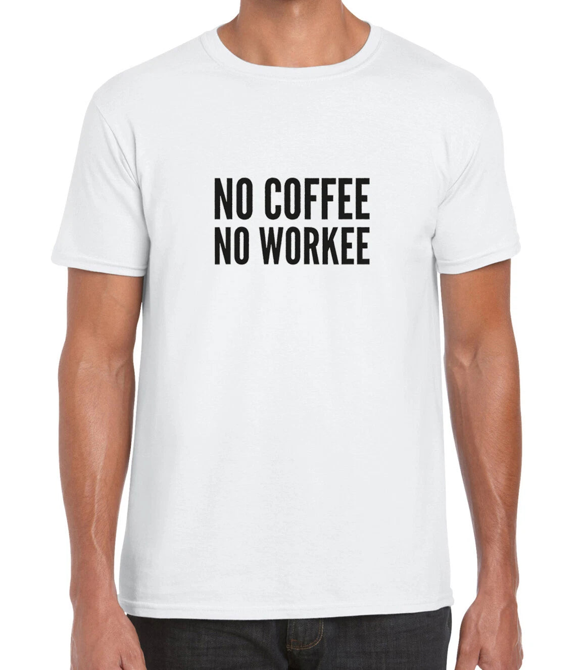 No Coffee No Workee Funny Men's Unisex Printed Cotton T-shirt Top Tee
