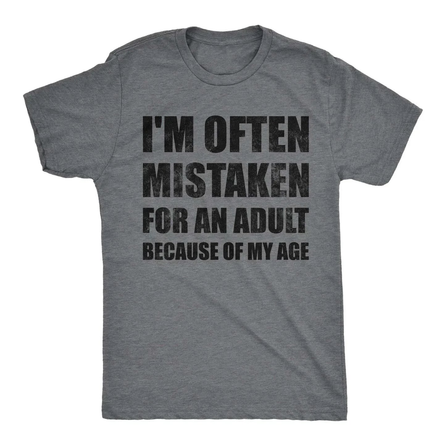 Mens Funny T Shirts Im Often Mistaken for An Adult Because Of My Age Sarcastic