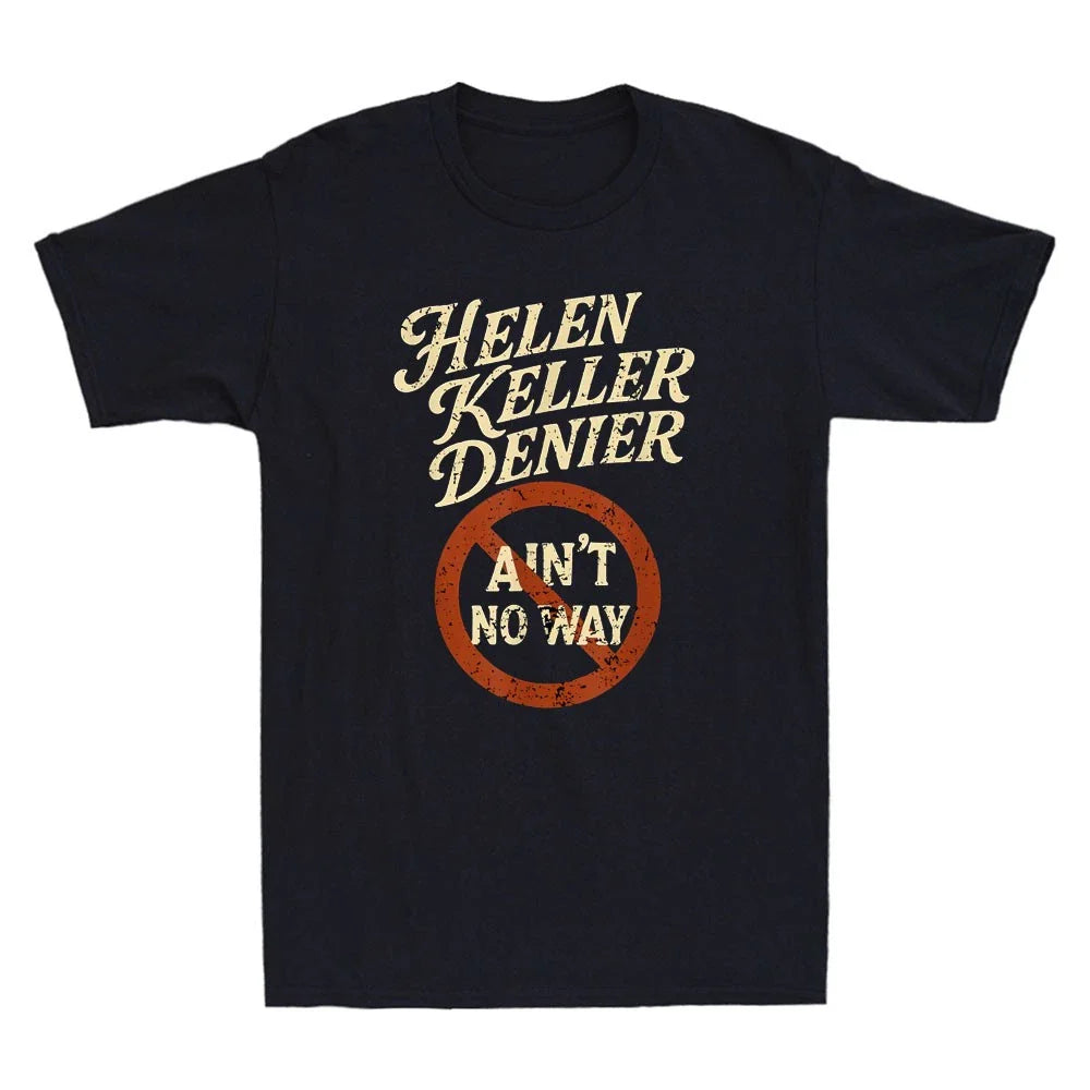 Keller Denier Ain't No Way Funny Quote Saying Vintage Men's Short Sleeve T-Shirt