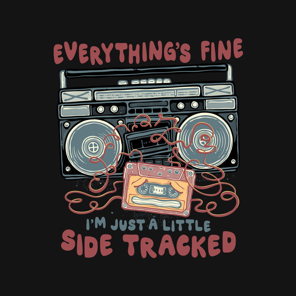 Just A Little Side Tracked