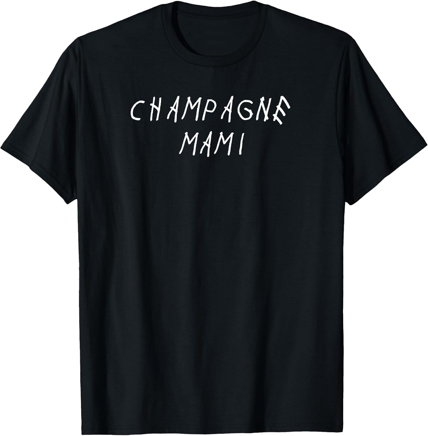 Champagne Mami Hip Hop T Shirt