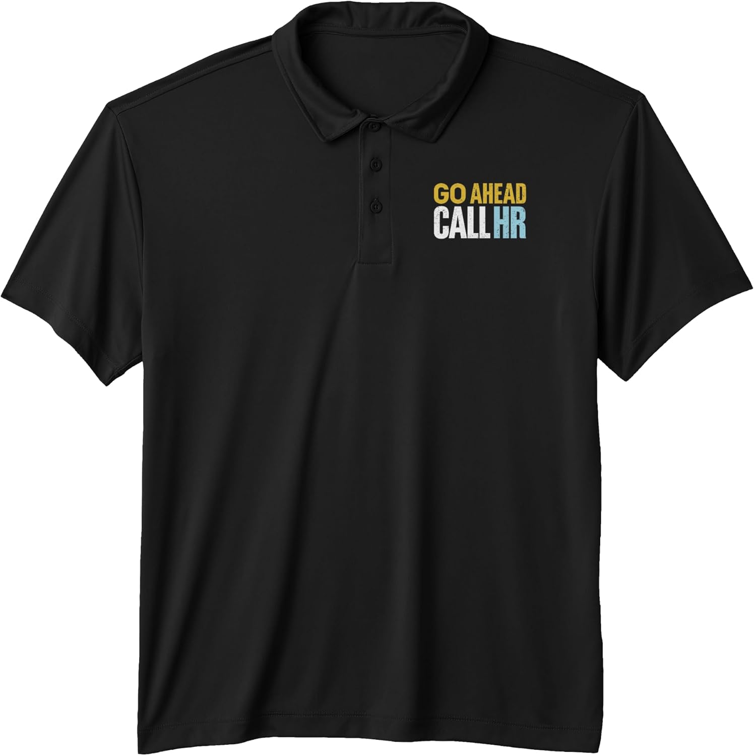 Go Ahead Call HR Funny HR Gifts