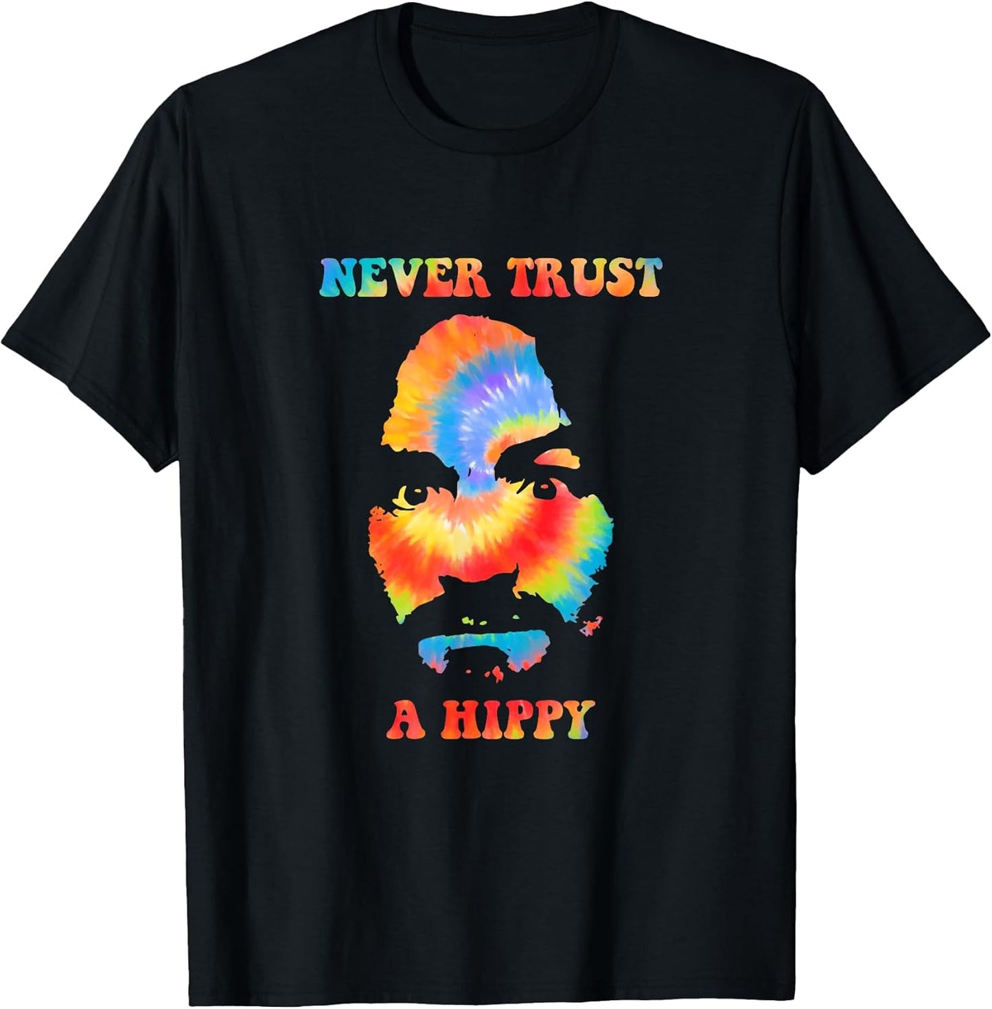 Never Trust A Hippy Funny Quote