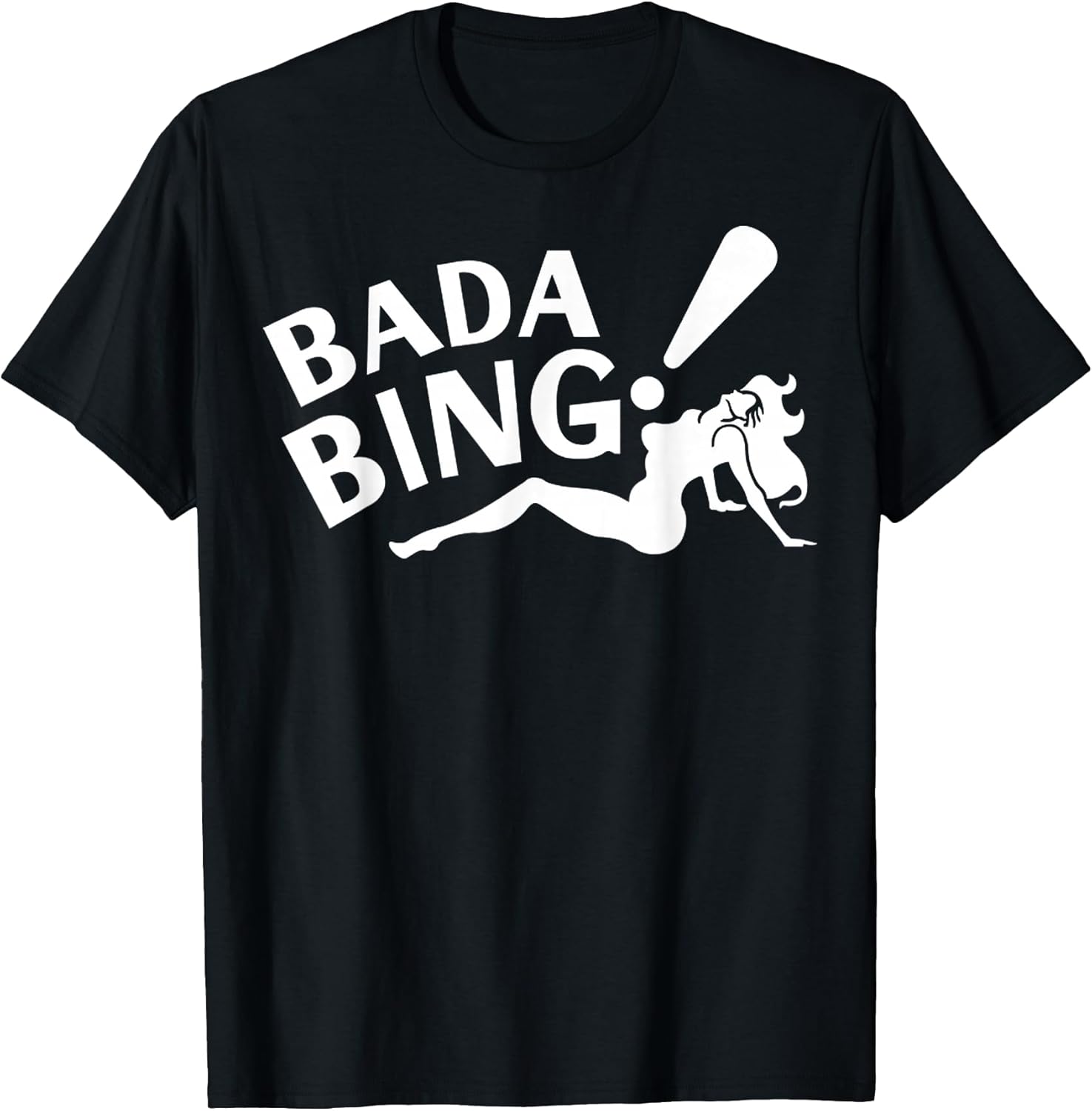 Funny Bada Sarcastic Bing Retro Sexy Girl Bada Bam