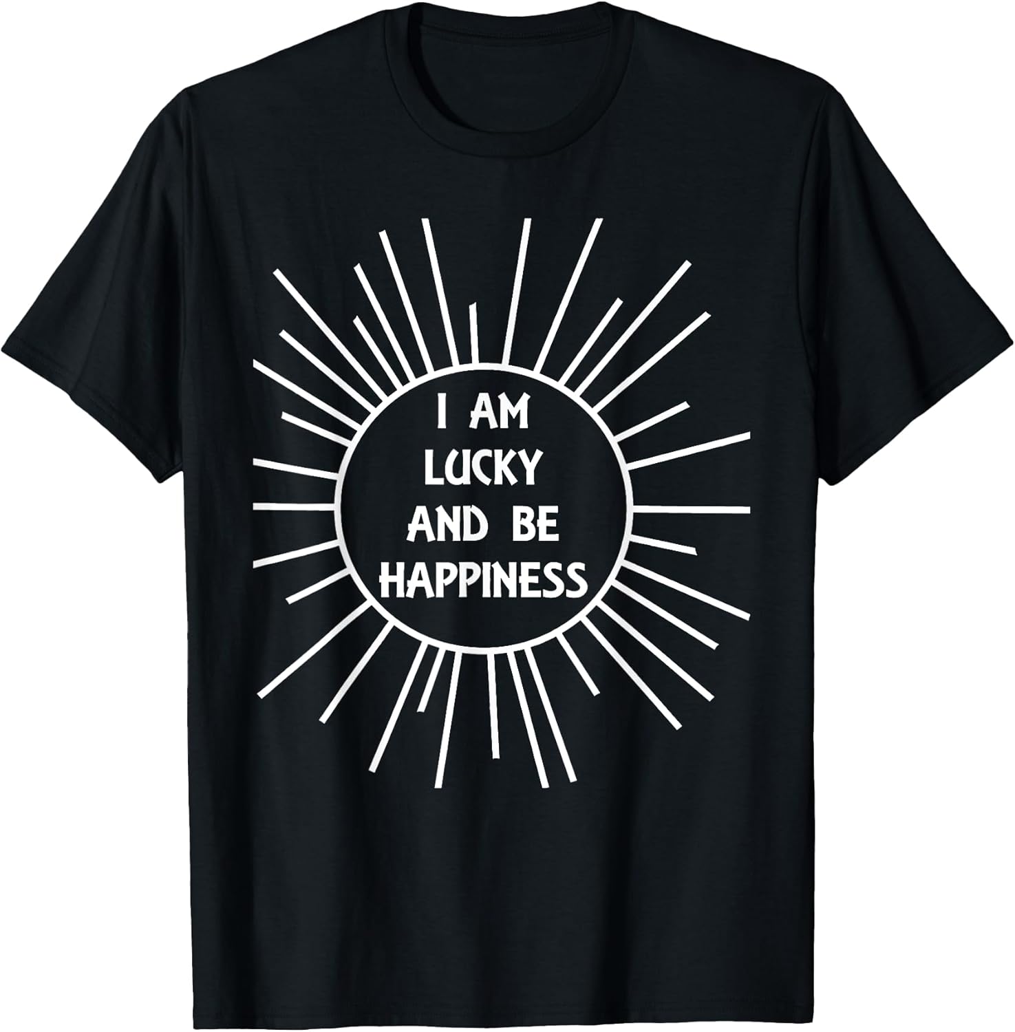 Funny Bad Translation I Am Lucky And Be Happy