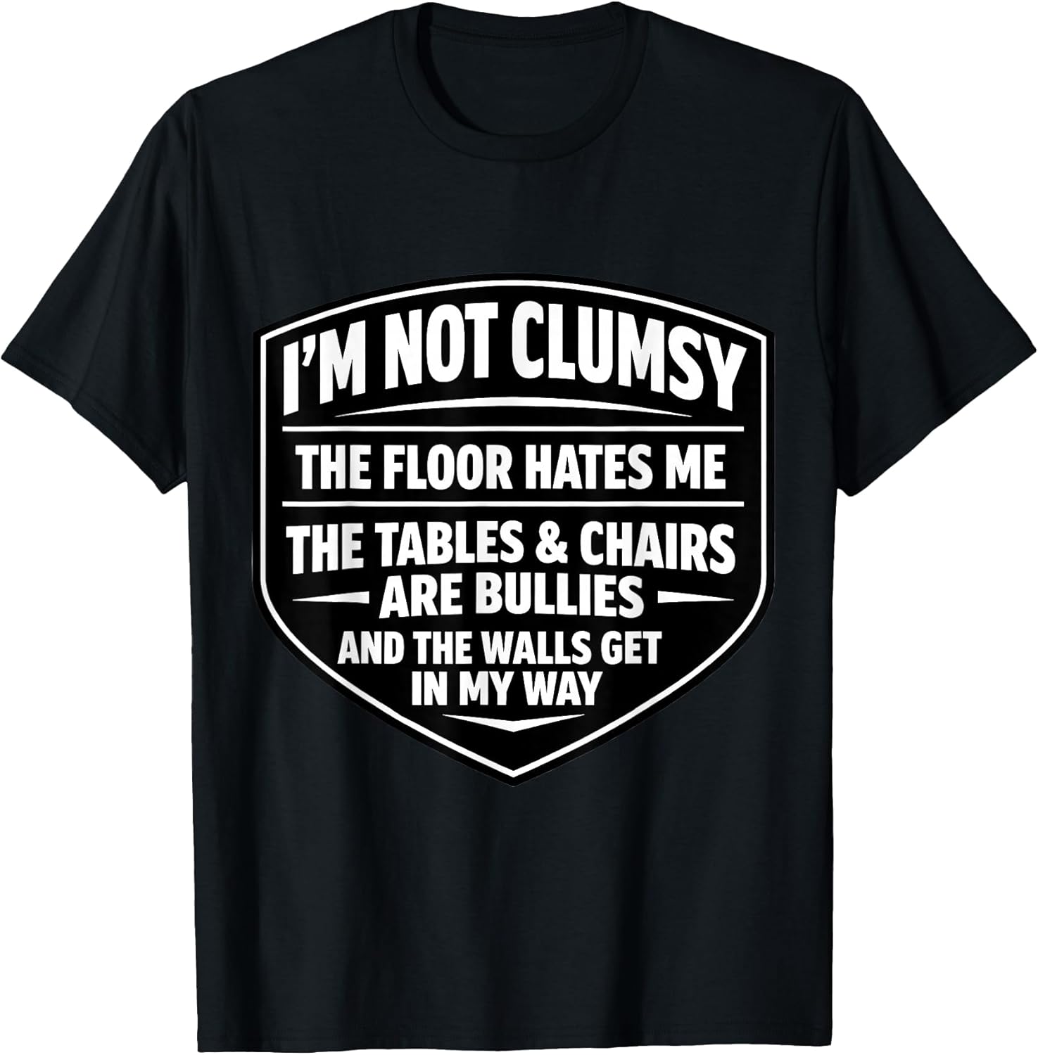 I'm Not Clumsy Funny Sarcastic Awkward Quote Merch