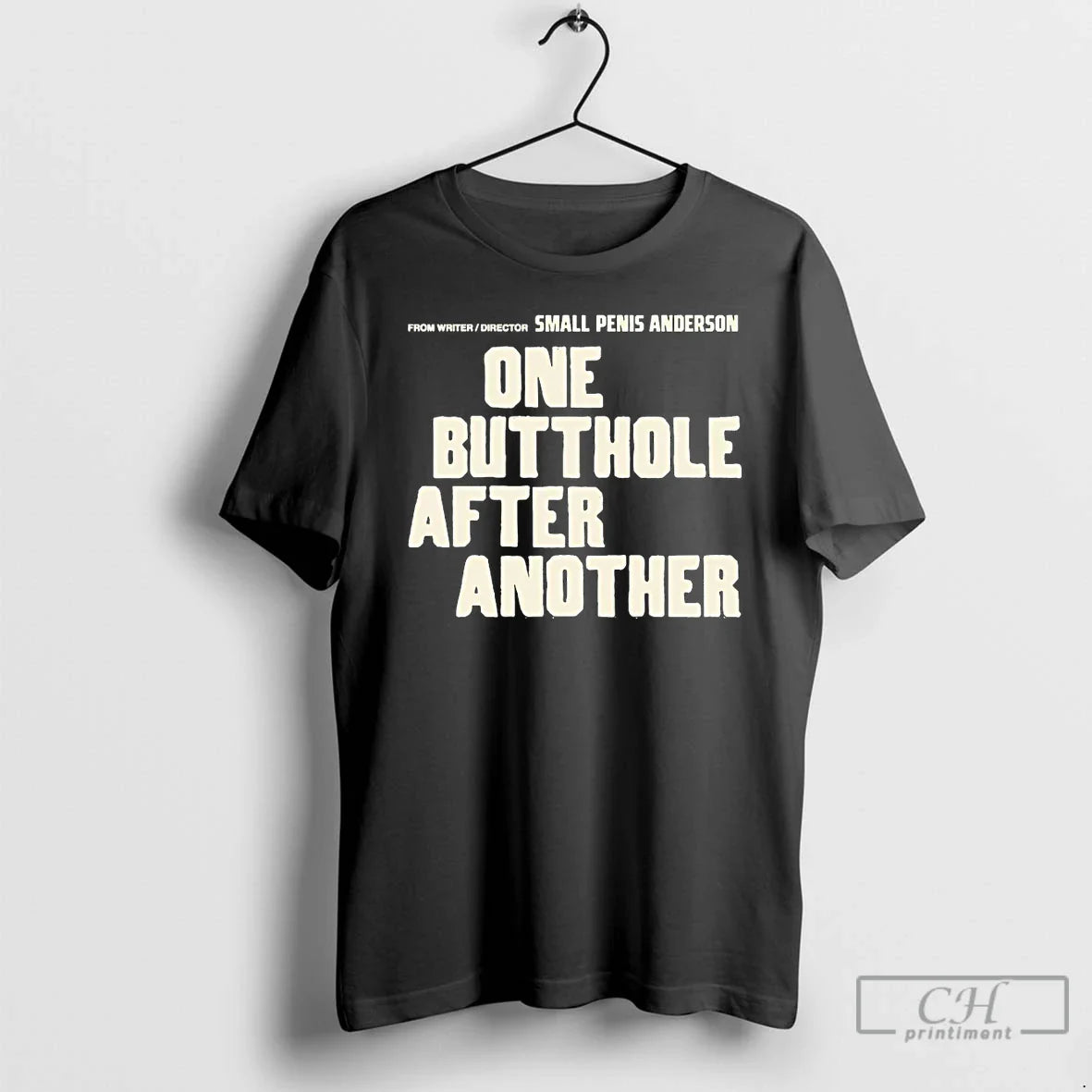 Classic From Writer Director Small Penis Anderson One Butthole After Another T Shirts