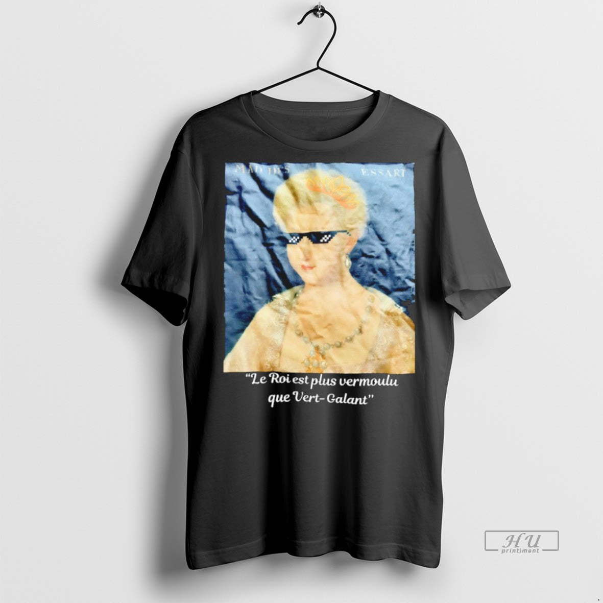 Officials Madies Essart Le Roi Est Plus Vermoulu Que Vert Galant Tee Shirt Sweater