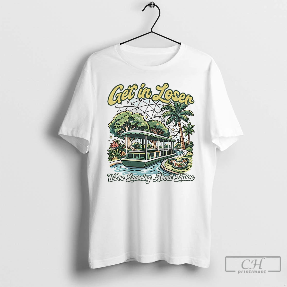 Premium Disney Park Get In Loser Were Learning About Lettuce Disneyland Family Trip T Shirts