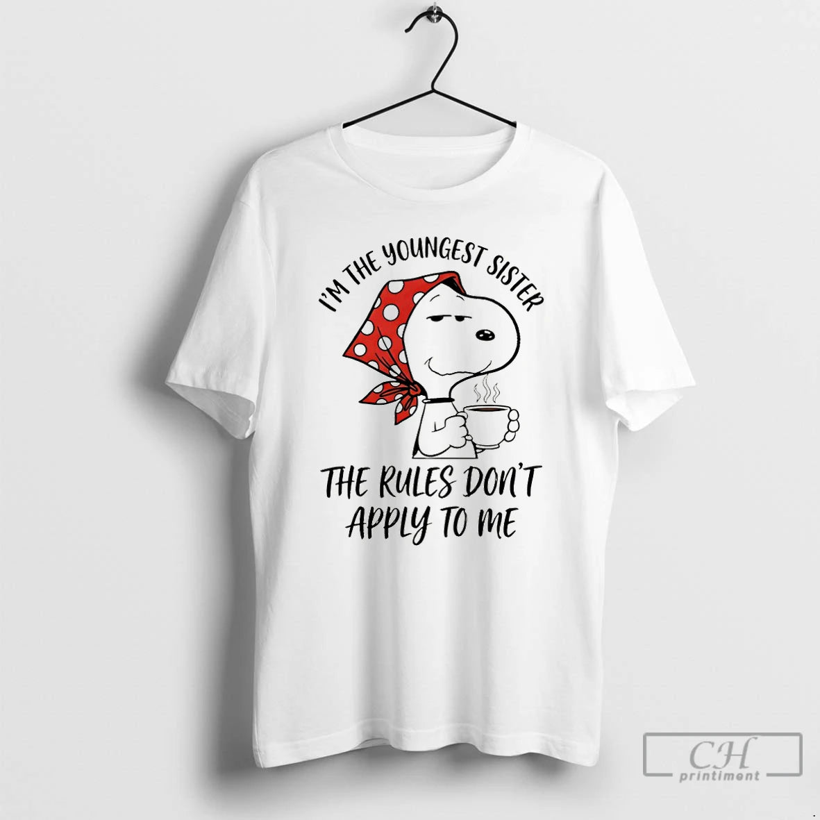 Premium Snoopy Im The Youngest Sister The Rules Dont Apply To Me T Shirts Sweater