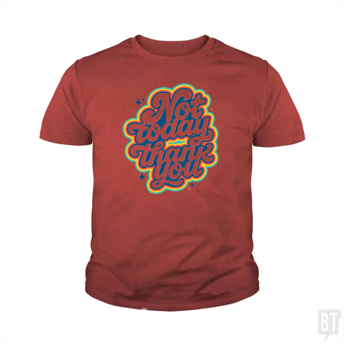 Not Today, Thank You Kids Shirt