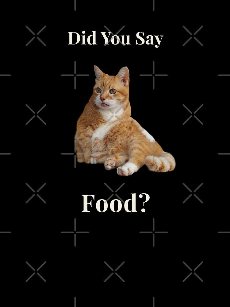Did You Say Food? – Funny Orange Cat Reaction Design by MB-CatPrints