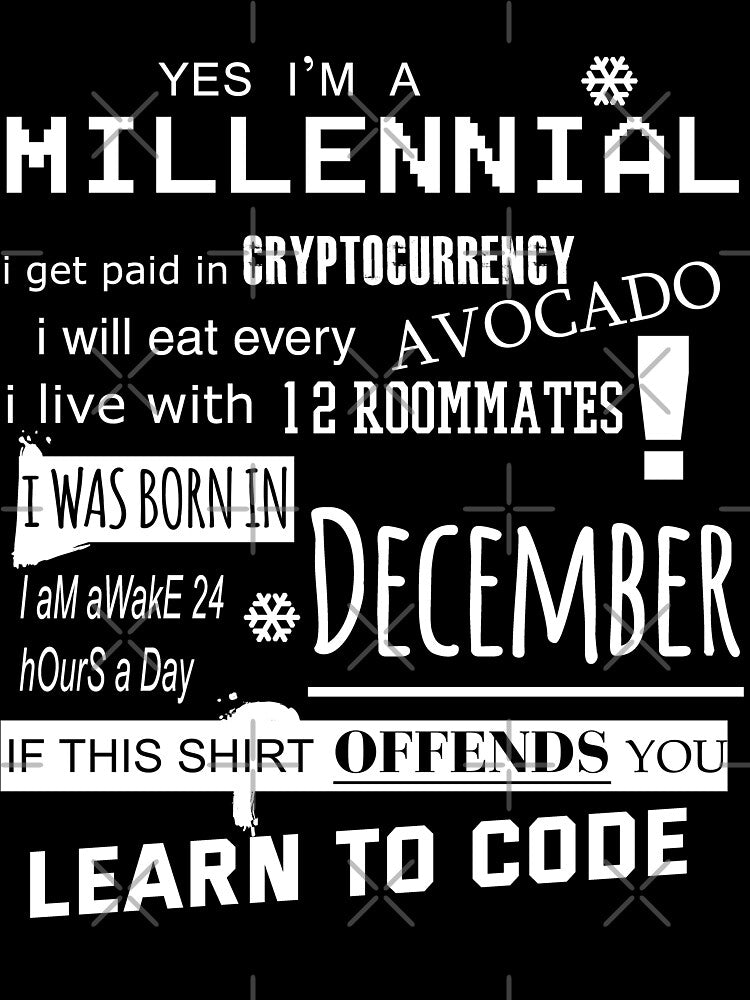 Yes i am a Millennial - I was born in December by T UNIQUE