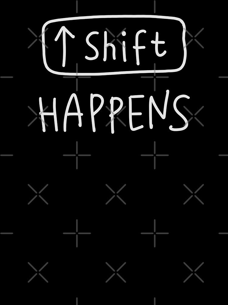 Shift - Computer IT Nerd Humor Pun by isstgeschichte