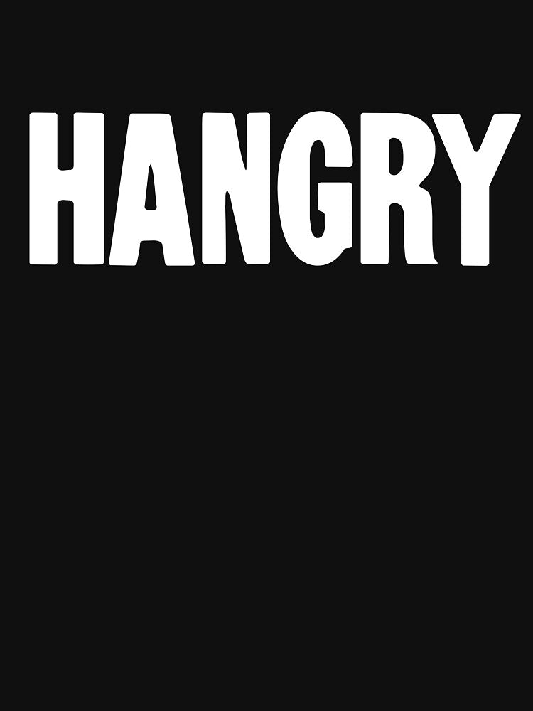 Hangry by Good-Looking Corpse