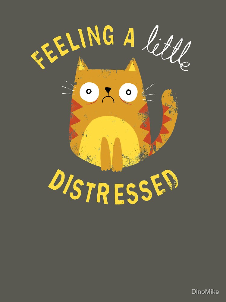 A Little Distressed by DinoMike