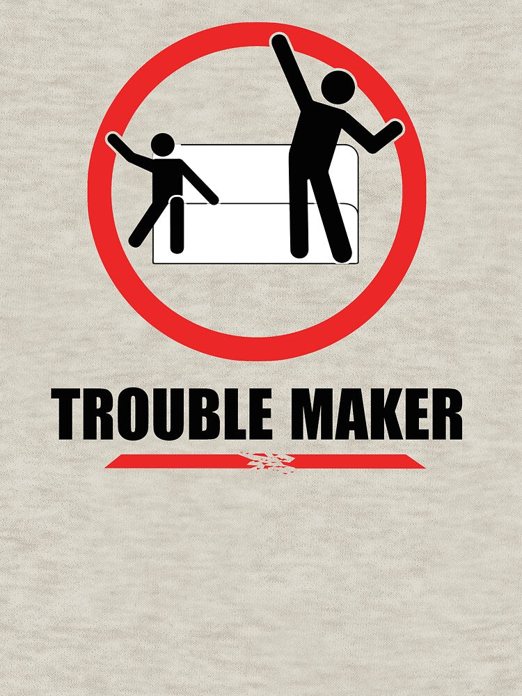 Troublemaker, Do Not Remain Seated Please by Heyday Threads