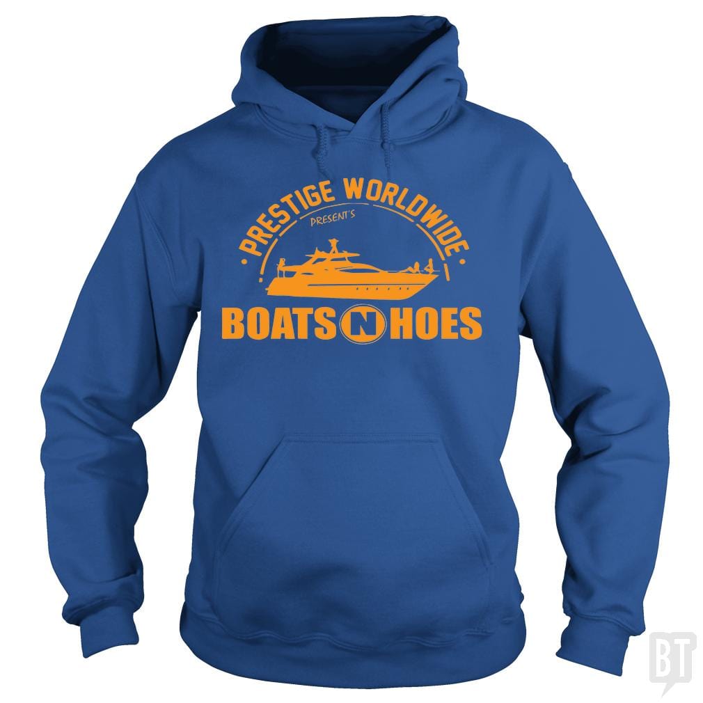 Prestige Worldwide Presents Boats and Hoes Hoodie
