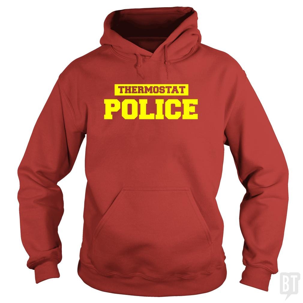Thermostat Police Hoodie