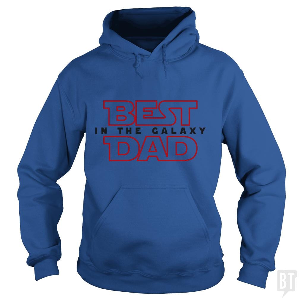 Best Dad In The Galaxy Hoodie