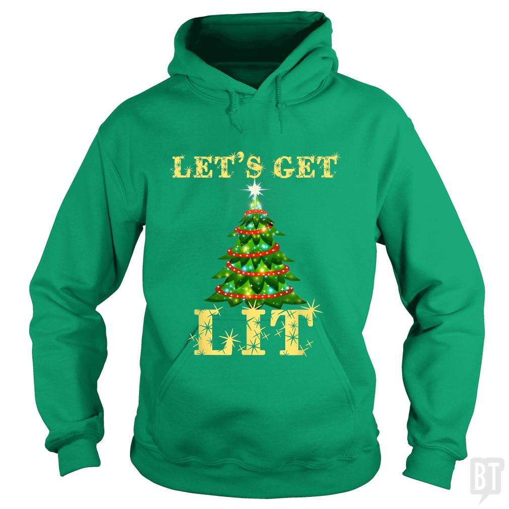 Let's Get Lit Hoodie