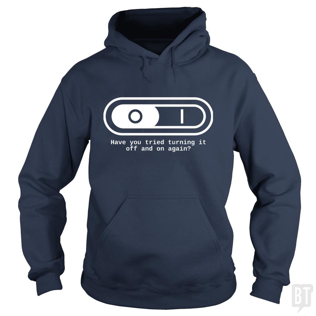 Have You Tried Hoodie
