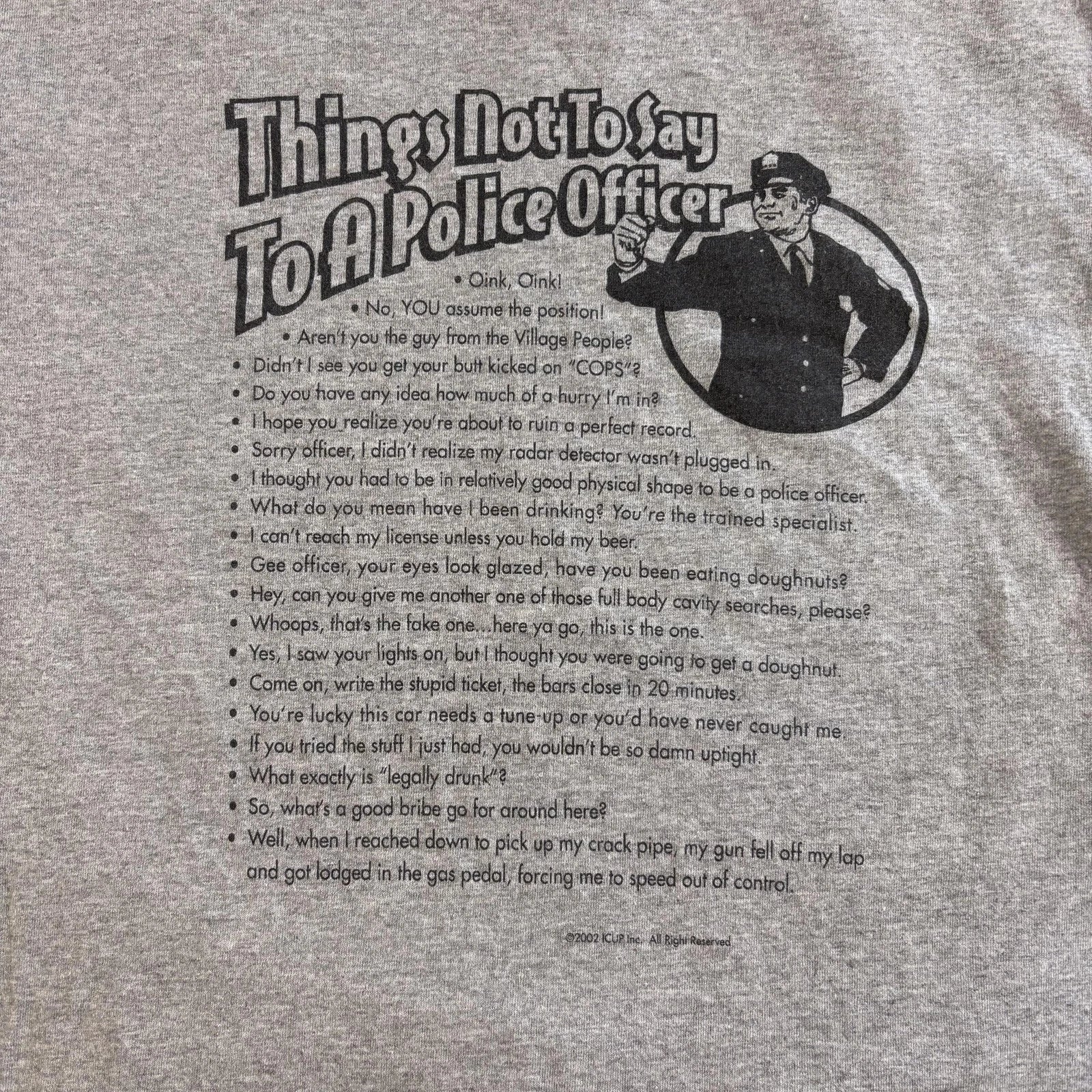 Vintage Things Not To Say Police Officer Shirt Mens Large Spencers 2002 Funny
