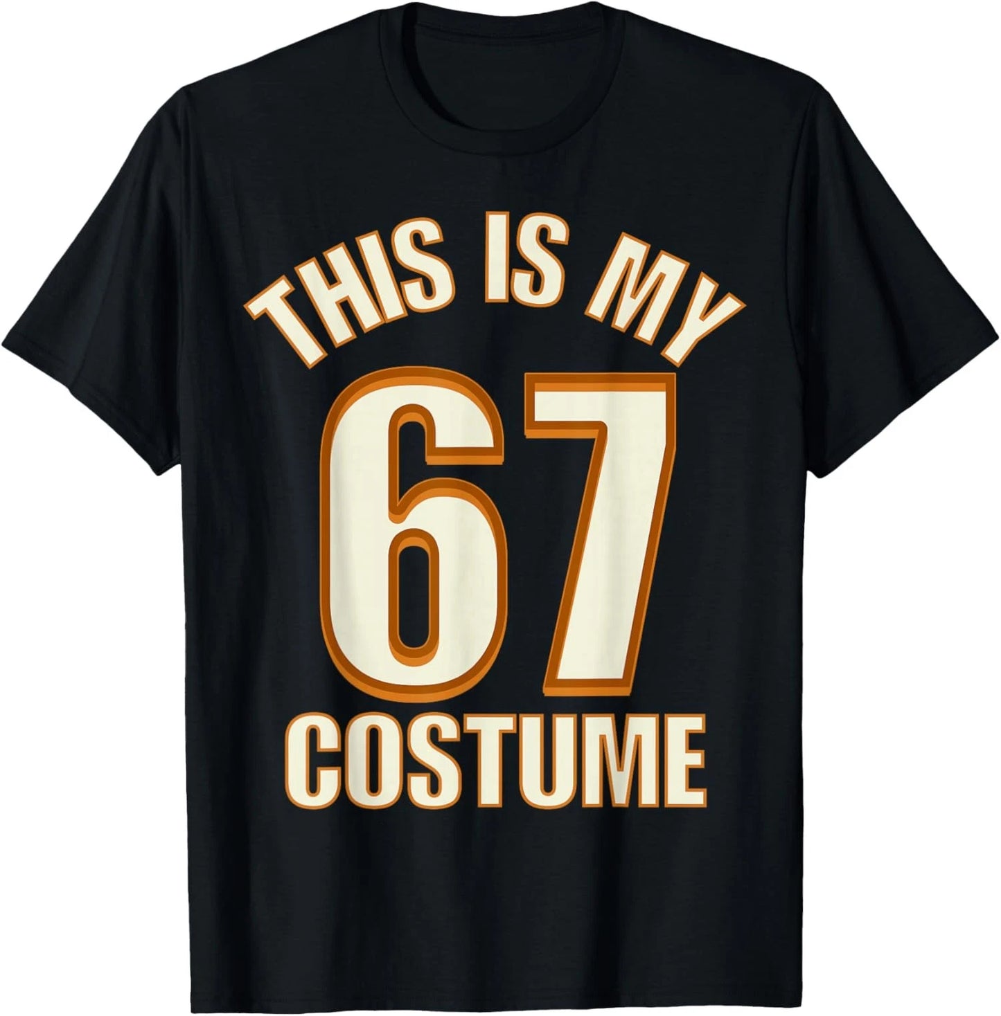 This is My Halloween 67 Lazy Costume Unisex T-Shirt