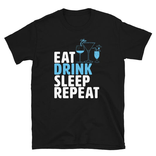 Eat Sleep Drink Cocktail and Wine T-shirt