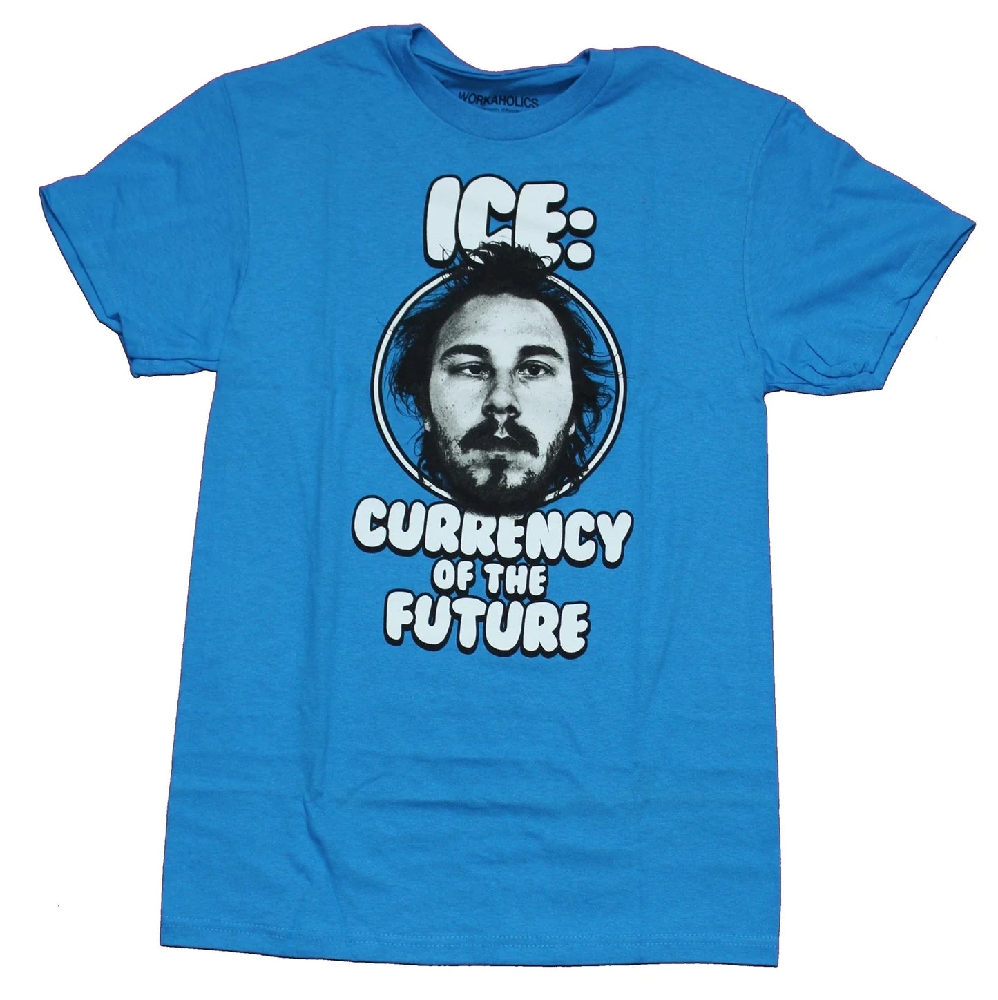 Workaholics Adult New T-Shirt - Ice: The Currency of The Future