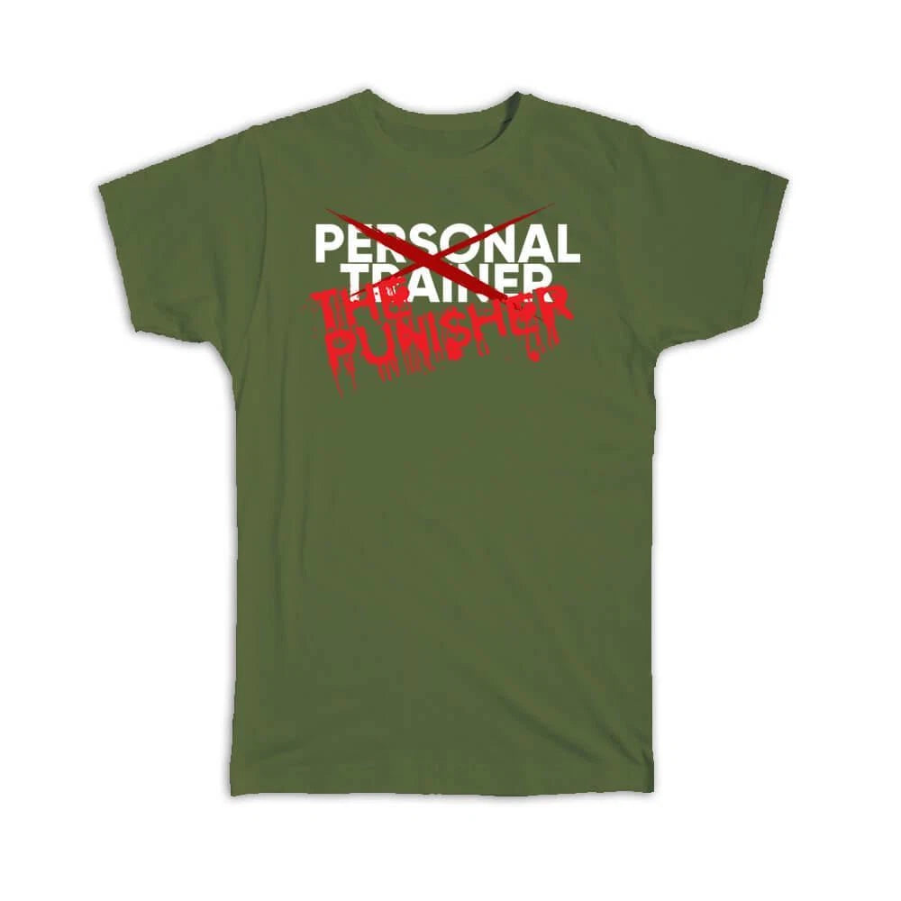 Gift T-Shirt : Personal Trainer The Punisher Funny Quote Sign Sport Lover Coach