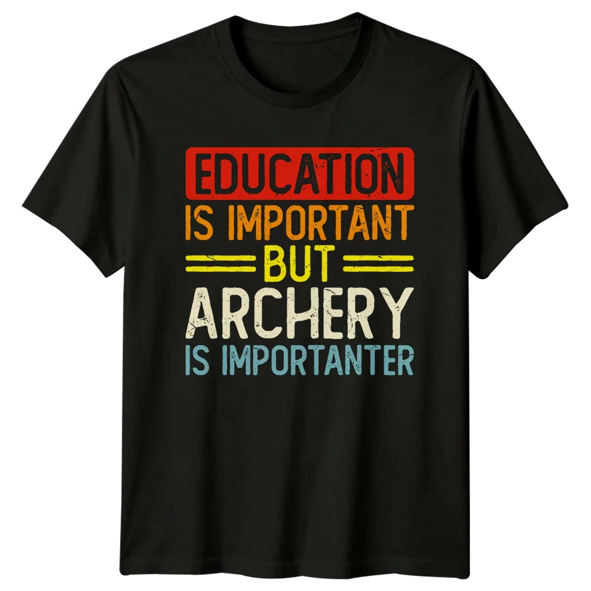 Education Is Important But Archery T-Shirt Archery Humor Gift For Him And Her
