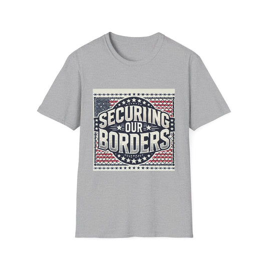 "Secure Our Border" T-Shirt