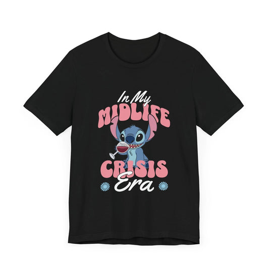 Stitch Midlife Crisis Era Tee, Funny Gift for Adults, Life Humor, Wine Lovers