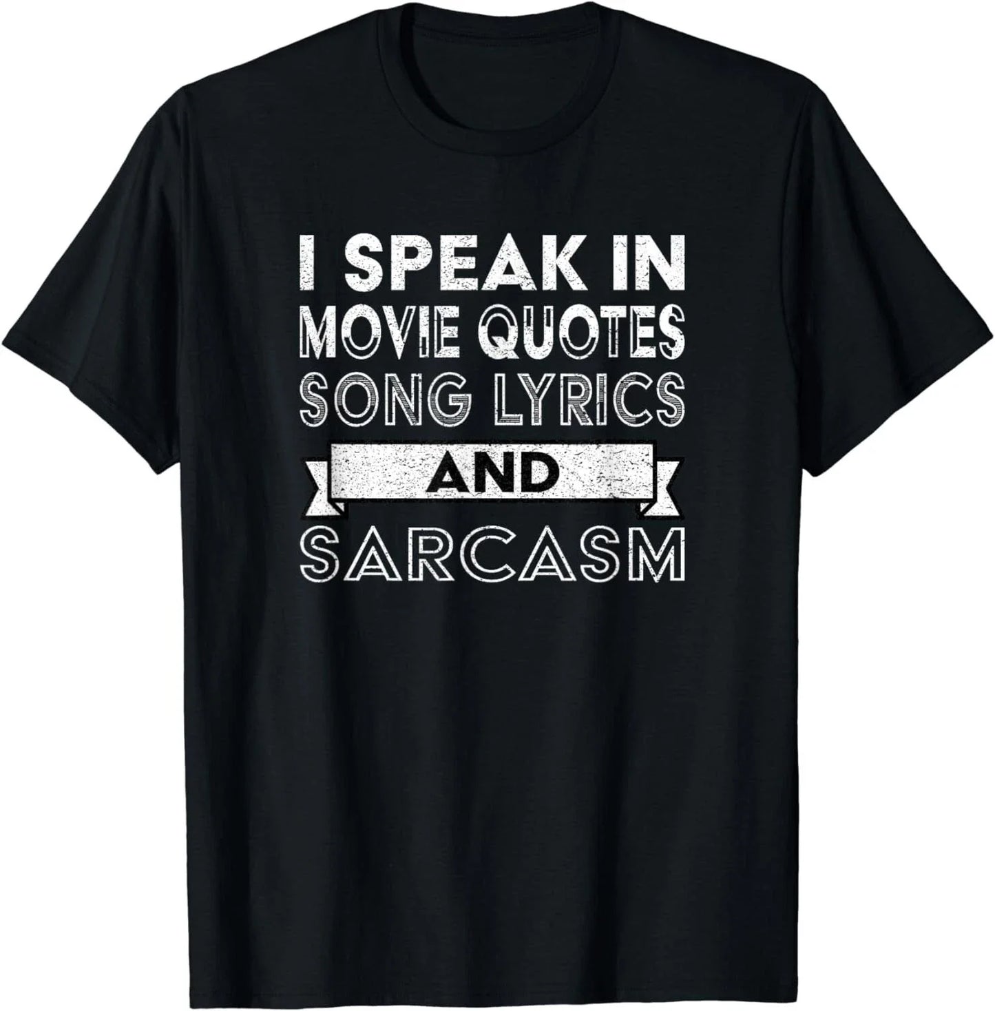 I Speak In Movie Quotes Song Lyrics & Sarcasm Funny Vintage Gift Unisex T-Shirt
