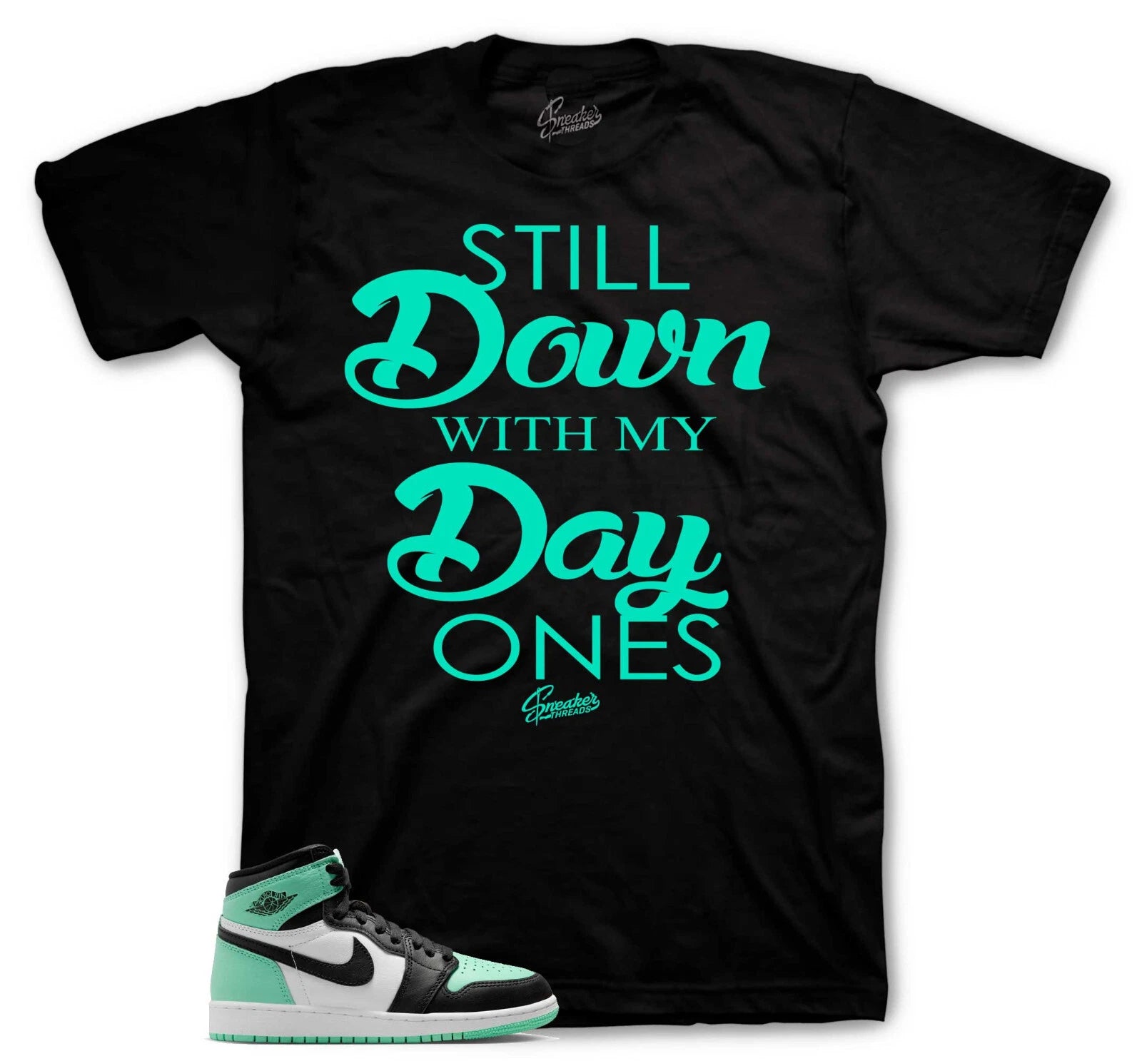 Shirts To Match Jordan 1 Green Glow Sneakers - Day Ones Sneaker Tees