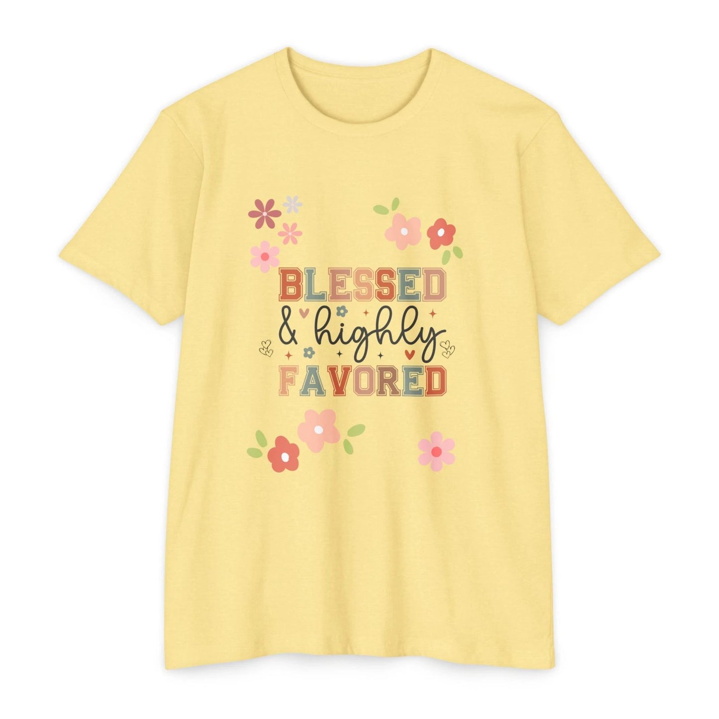 Blessed & Highly Favored T-Shirt | Floral Faith Typography