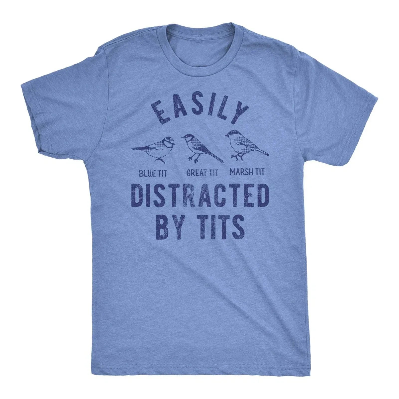 Mens Easily Distracted By Tits Funny T Shirt Sarcastic Bird Graphic Tee for Men