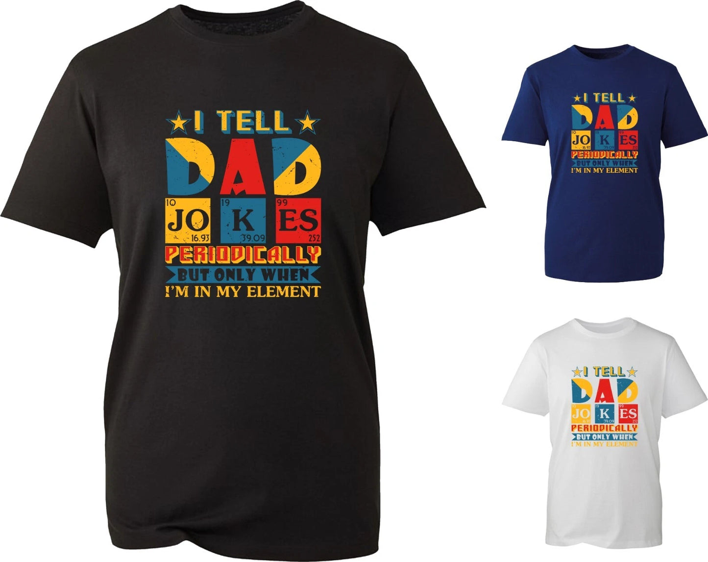 I Tell Dad Jokes Father's Day Funny Meme Periodic TShirt Gift For Father Tee Top
